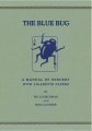 Sid Fleischman & Bob Gunther - The Blue Bug - A Manual Of Sorcery With Cigarette Papers